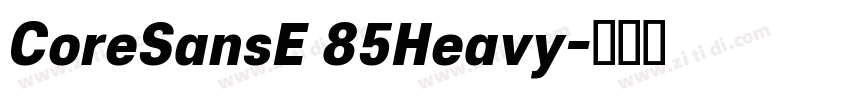 CoreSansE 85Heavy字体转换